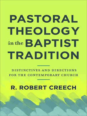 cover image of Pastoral Theology in the Baptist Tradition